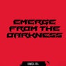 Emerge From The Darkness