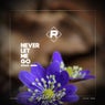 Never Let Me Go (DITSUO Remix)