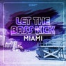 Let The Bass Kick In Miami Vol. 7