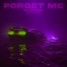 FORGET ME (Slowed)