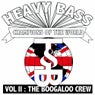 Heavy Bass Champions Of The World Vol. II