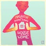 House Is My Home