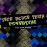 Tech House Ibiza Essential