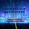 Dancefloor Destroyers