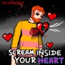 Scream Inside Your Heart