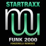Startraxx Funk 2000 (Fonzerelli Remixes)
