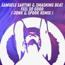 Samuele Sartini, Smashing Beat - Feel So Good ( Jonk & Spook Remix )