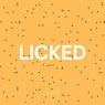 Licked