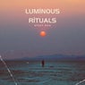 Luminous Rituals