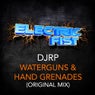 Waterguns & Hand Grenades