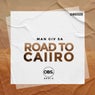 Road To Caiiro (Afro Drum Soul Mix)