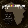 African soul essentials Part 4