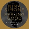 Feeling Good (Austin Millz Remix)