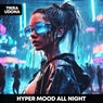 All Night - HYPERTECHNO Mix