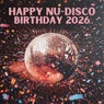 Happy Nu-Disco Birthday 2026