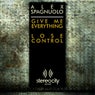 Give Me Everything / Lose Control