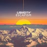 Escapism - (Liquicity Presents)