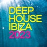 Deep House Ibiza 2023