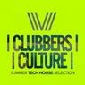 Clubbers Culture: Summer Tech House Selection