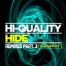 Hide (Remixes Part.2)