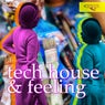 Tech House & Feeling