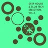 Deep House & Club Tech Selection, Vol. 2