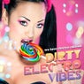 Dirty Electro Vibes - We Love Electro Edition