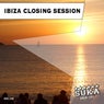 Ibiza Closing Session