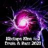 Mixtape Nine №2 Drum & Bass 2021