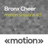Motion Sessions #3