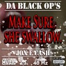 Make Sure She Swallow