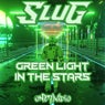 Green Light / In The Stars