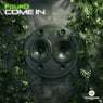 Come In