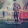 Don´t Feel Right