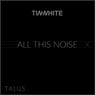 All This Noise EP