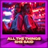 All The Things She Said