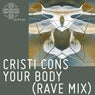 Your Body - Rave Mix