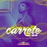 Carrete 2019 (Electro Latino, Reggaeton, Mambo)