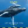Let Me Show You (2026 Remixes)