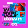 Whenever Your Down (feat. Elliot Chapman)
