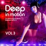 Deep in Motion, (20 Deep-House Beats) Vol. 3