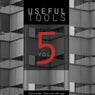 Useful Tools Volume 5