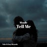Tell Me