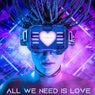 All We Need Is Love