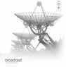 Broadcast