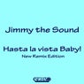 Hasta la Vista Baby ! (New Remix Edition)
