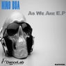 As We Are E.P