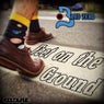 Feet On The Ground