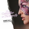 The Caterpillar Or The Butterfly (Remixes, Vol. 2)