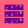 Open Your Love (Kevin McKay Remix)